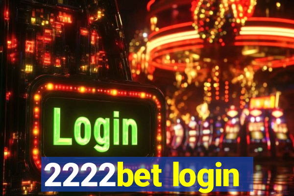 2222bet login